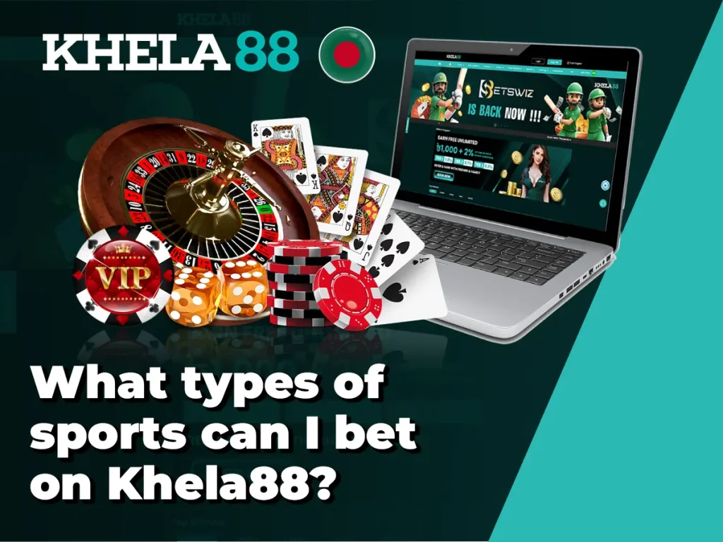 What types of sports can I bet on Khela88?